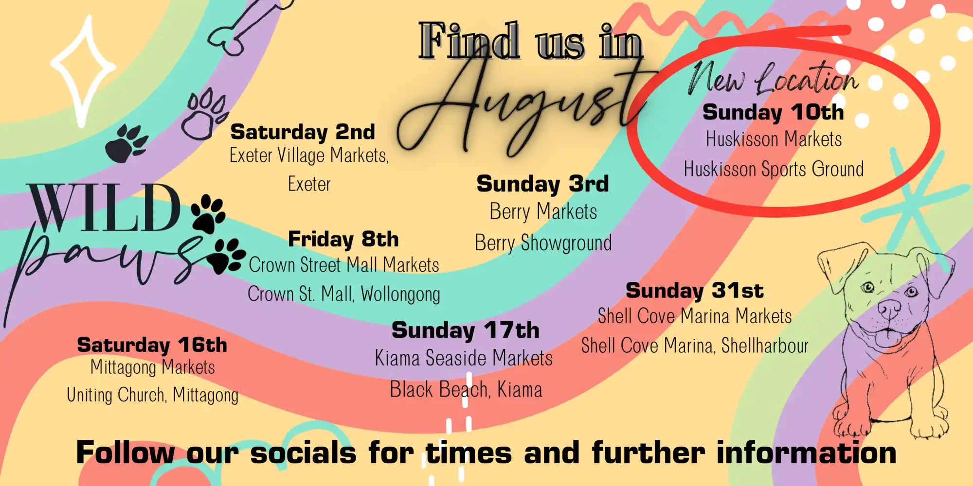 A colorful poster advertising market dates and locations for ’Wild Paws’ in August.